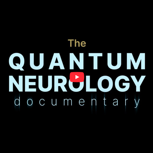 Quantum Neurology Documentary