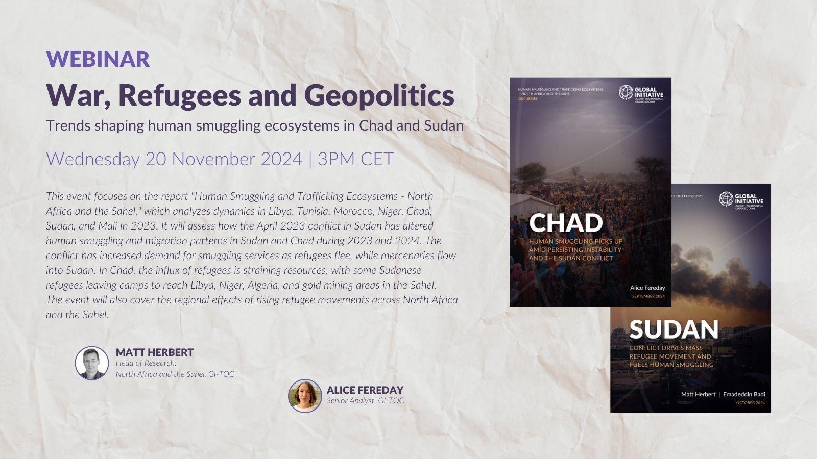 War, Refugees and Geopolitics - trends shaping human smuggling ecosystems in Chad and Sudan