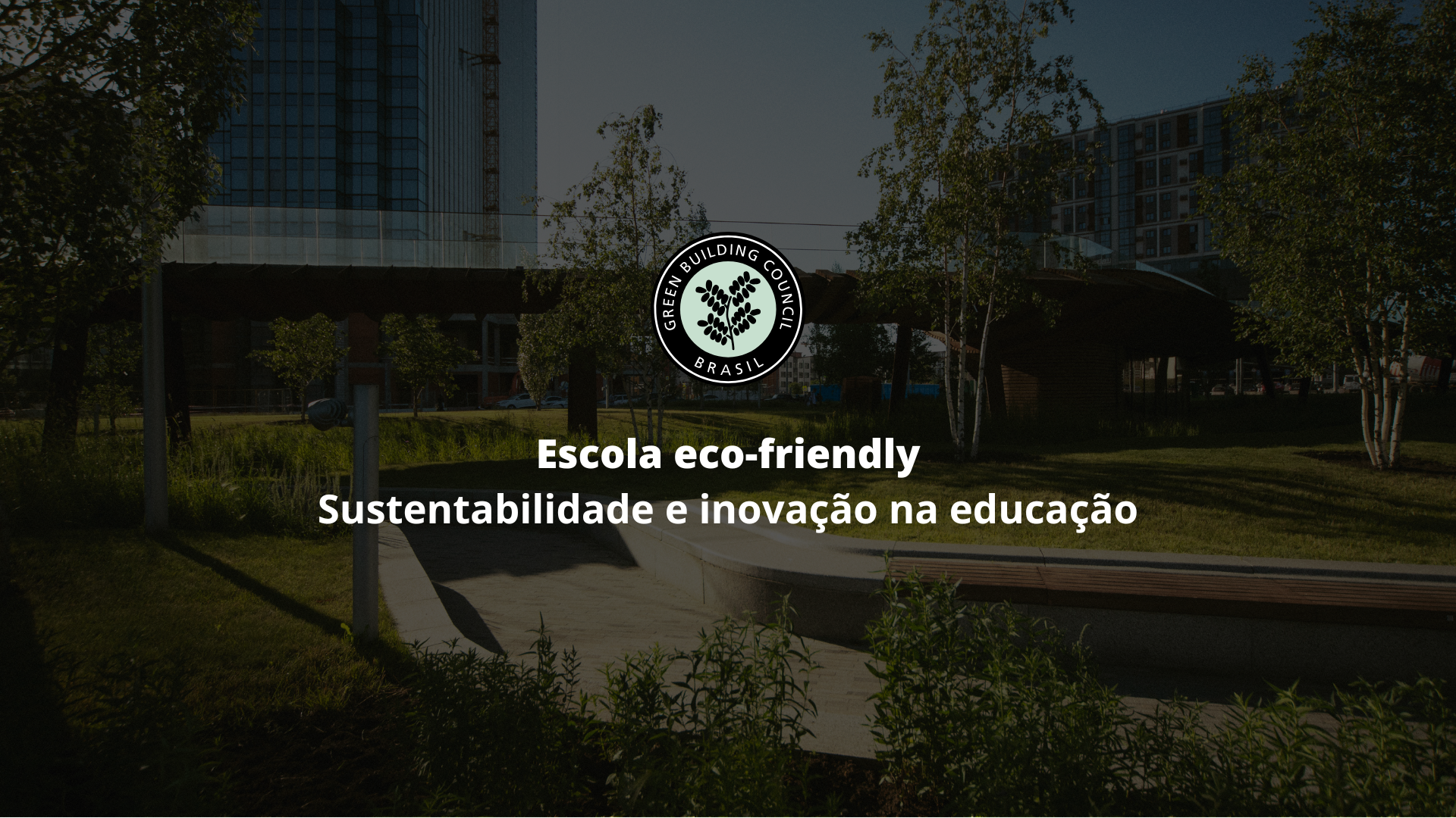 Escola eco-friendly: sustentabilidade e inovação na educação