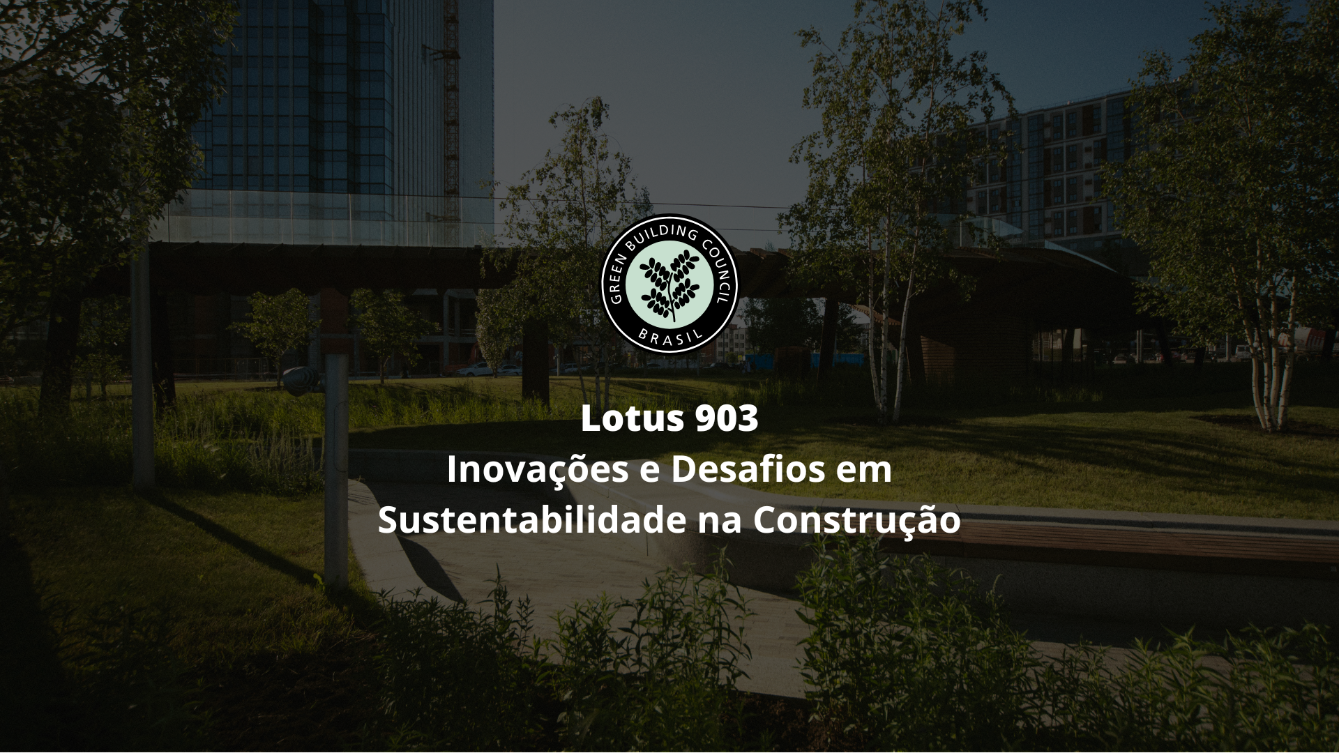 Lotus 903: Inovações e Desafios em Sustentabilidade na Construção