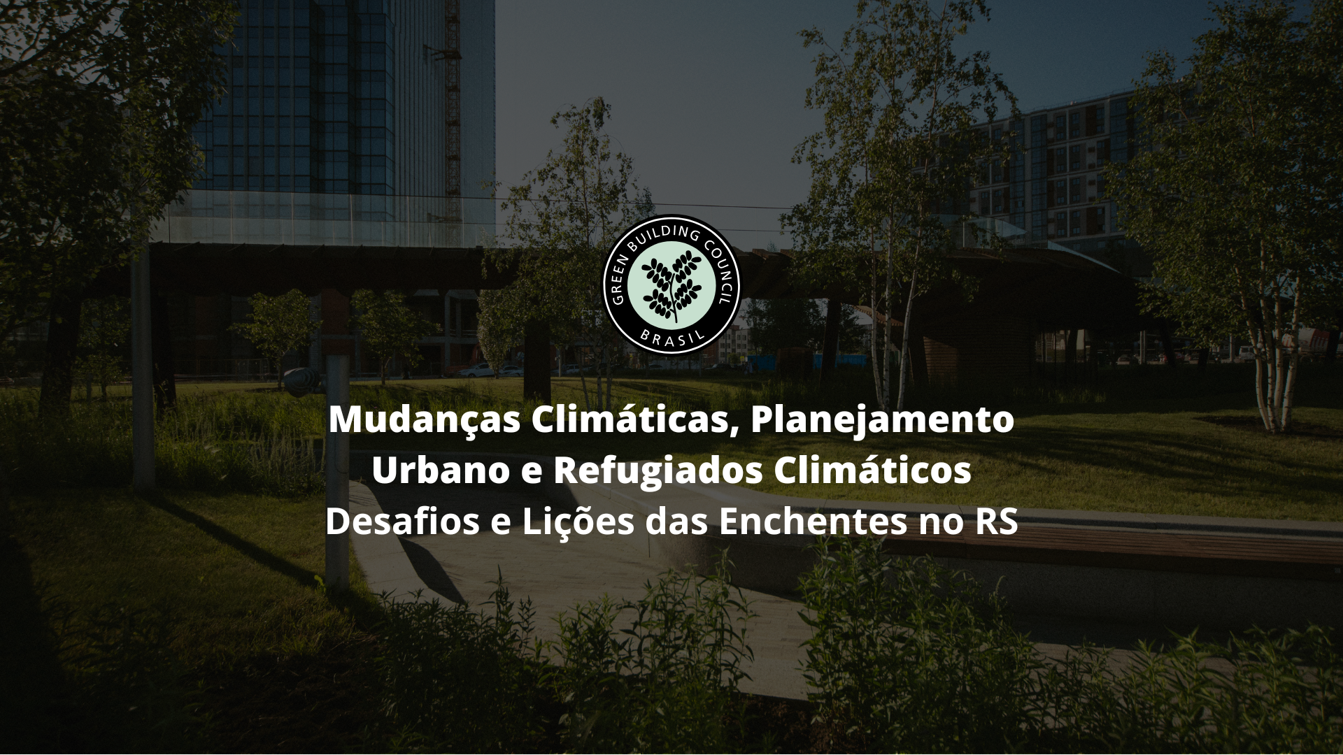 Mudanças Climáticas, Planejamento Urbano e Refugiados Climáticos: Desafios e Lições das Enchentes no RS