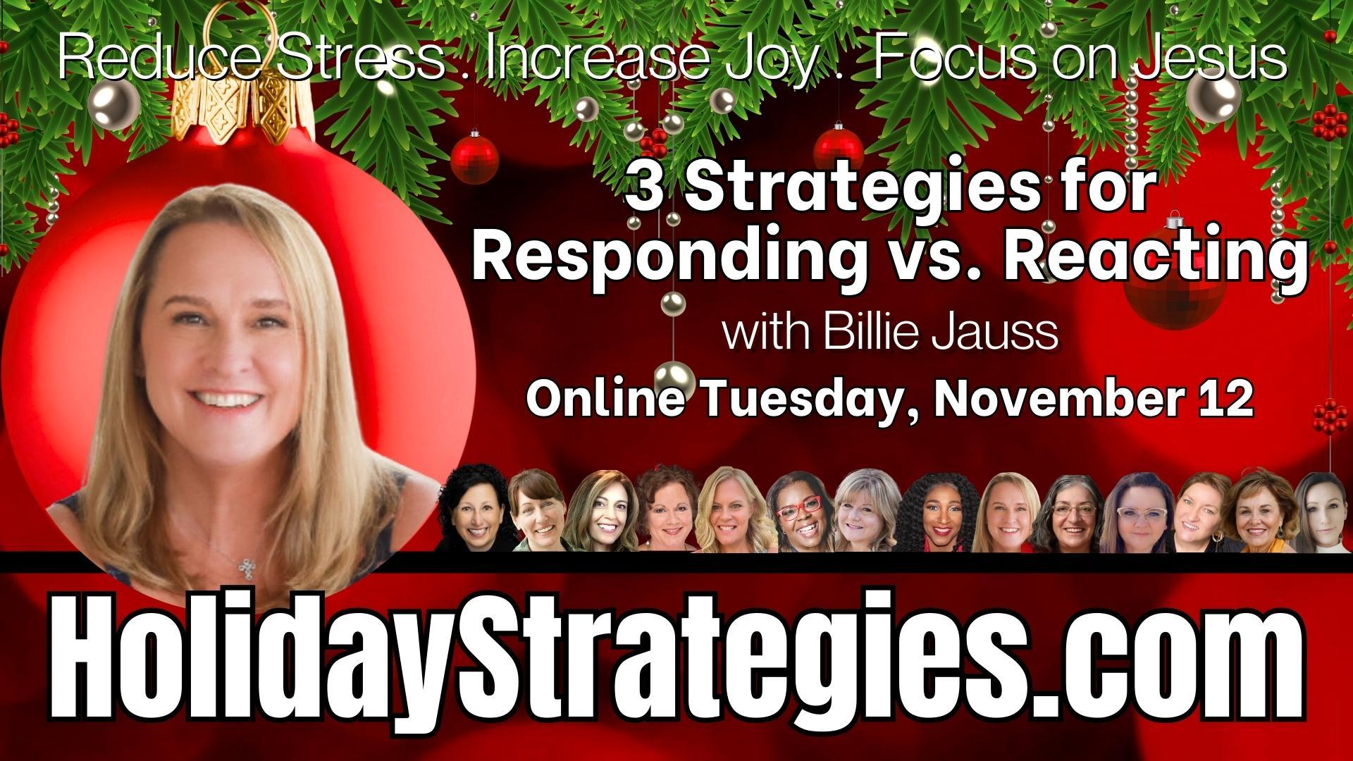 3 Strategies for Responding vs. Reacting