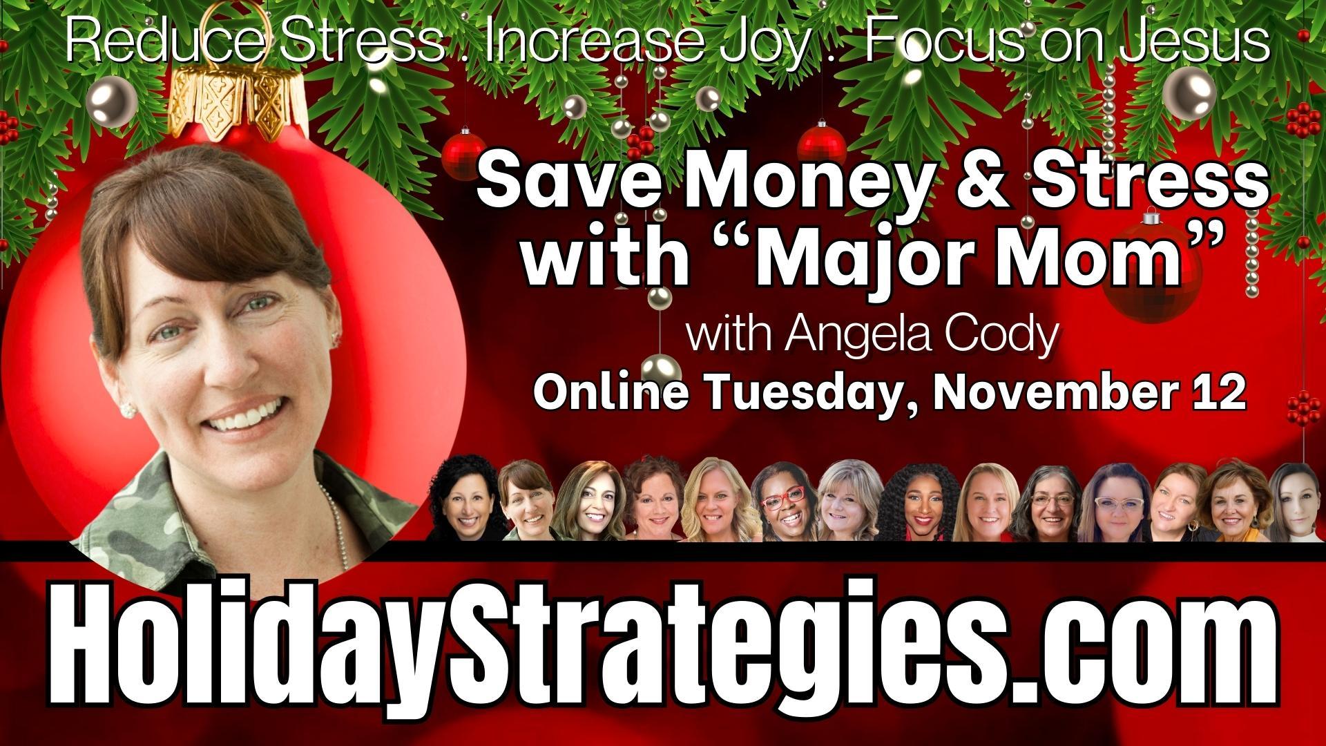 Save Money & Stress with "Major Mom"