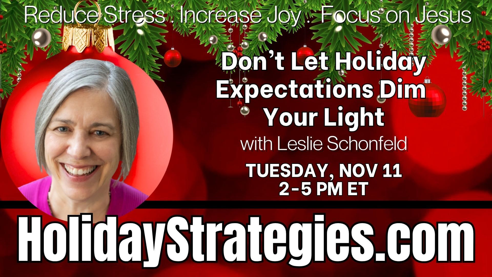 Don’t Let Holiday Expectations Dim Your Light