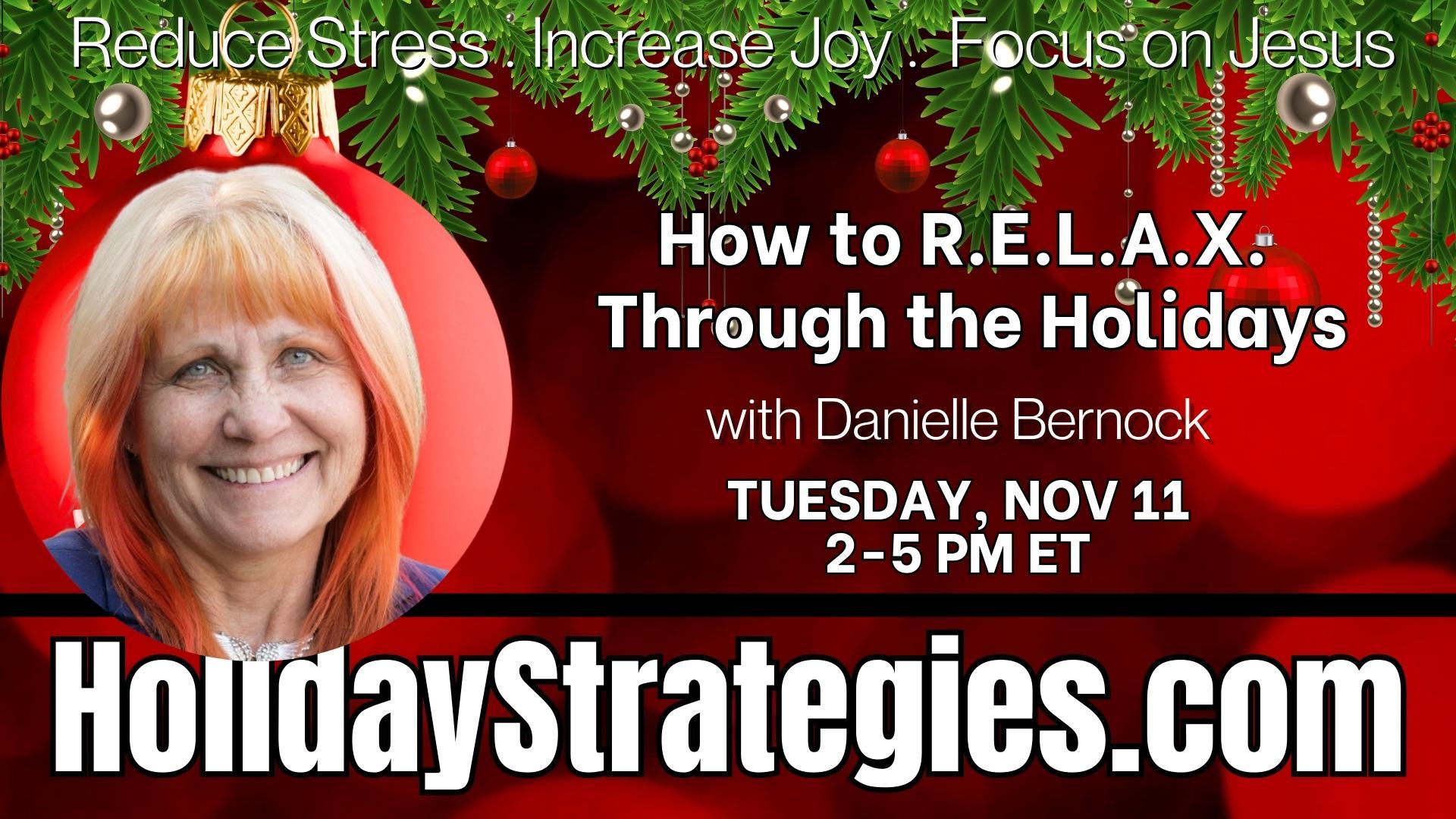 How to R.E.L.A.X. Through the Holidays