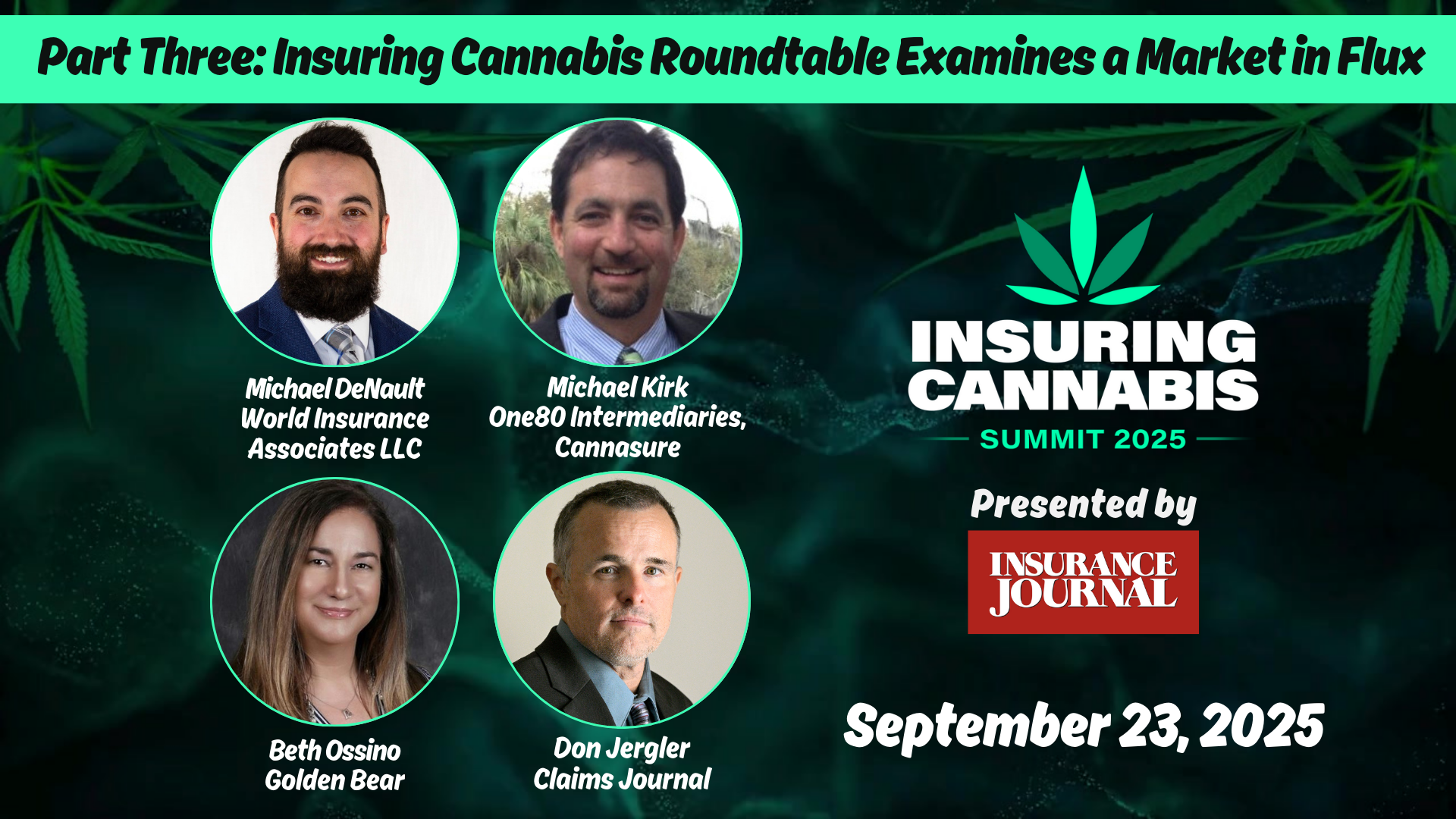 Part Three: Insuring Cannabis Roundtable Examines a Market in Flux
