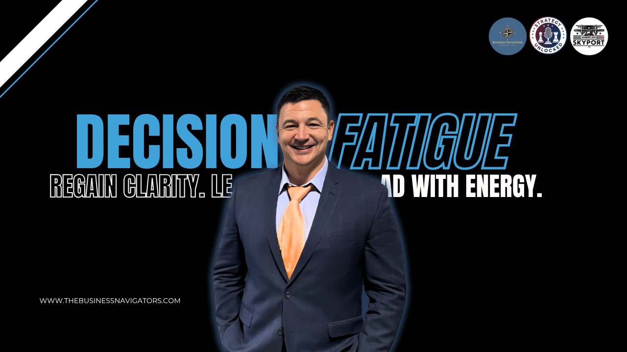 Decision Fatigue is Real: Here’s How Leaders Overcome It
