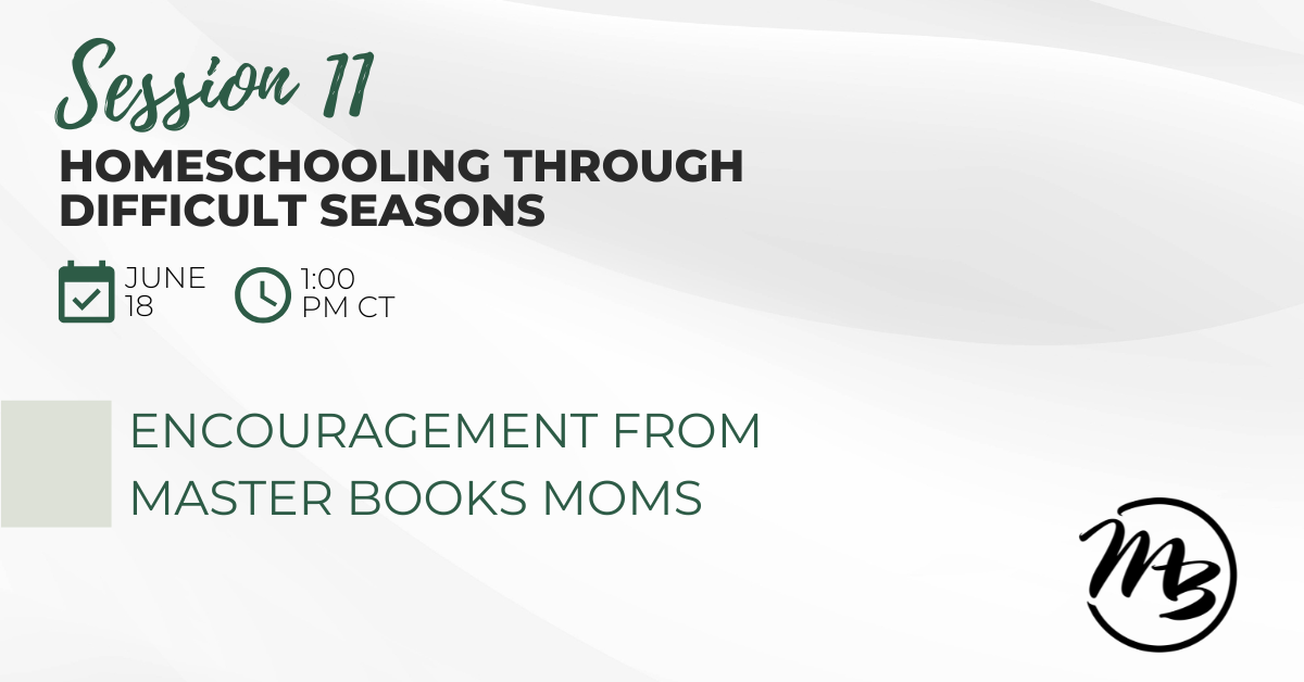 Homeschooling through Difficult Seasons