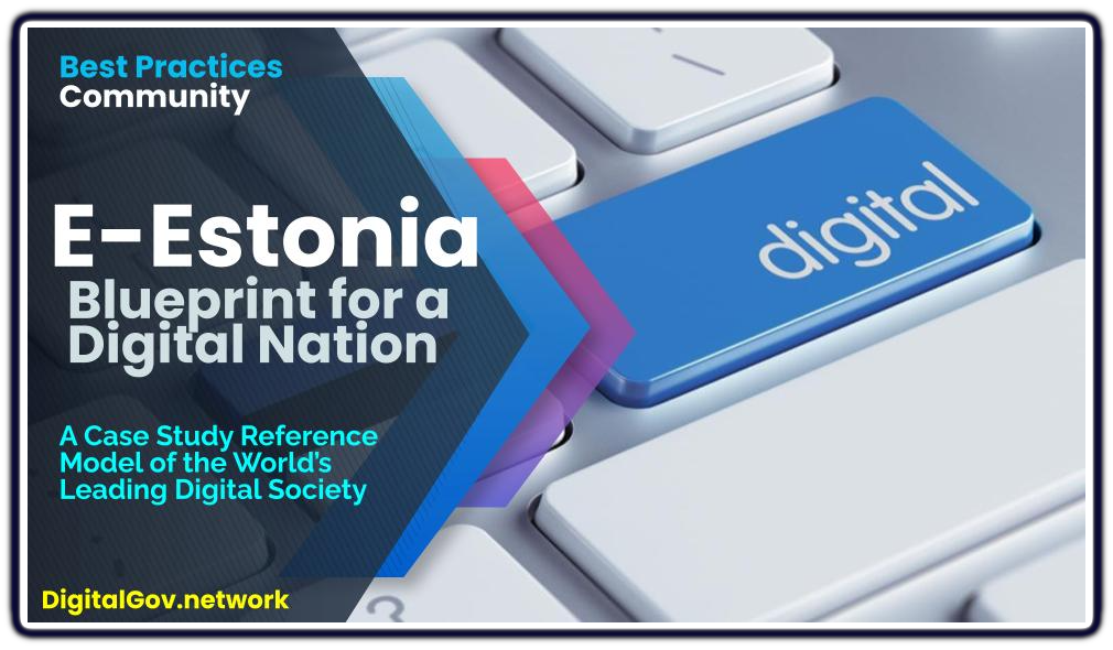 E-Estonia Blueprint for a Digital Nation