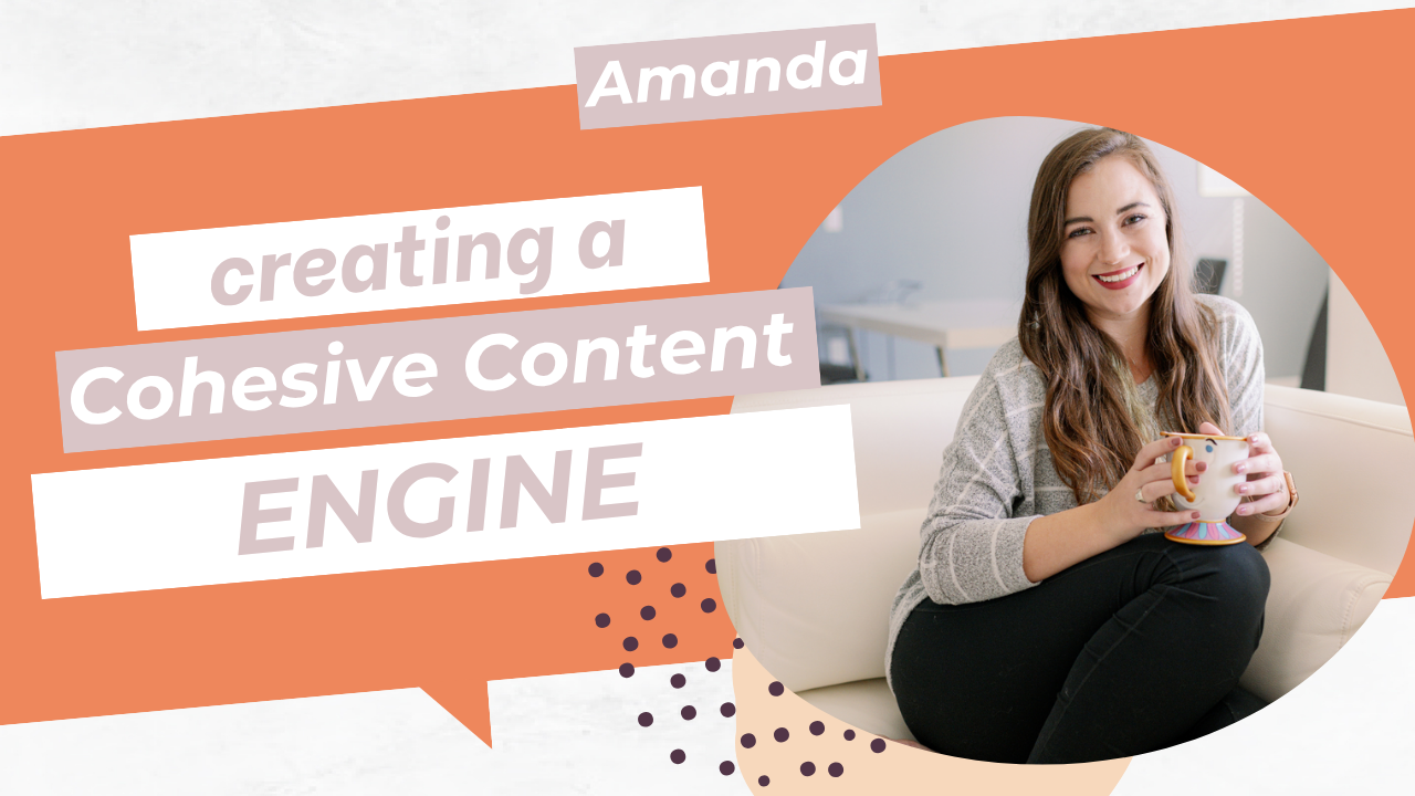 Creating a Cohesive Content Engine