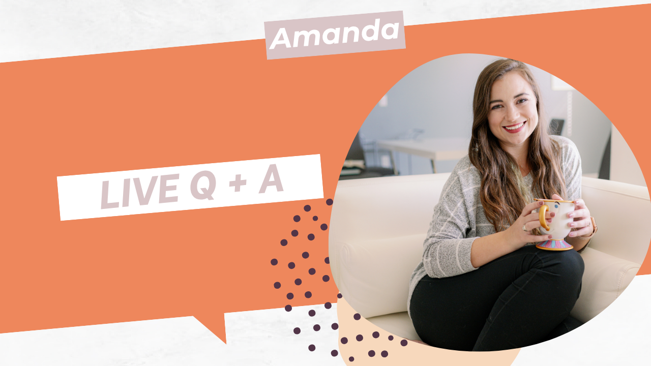 Live Q+A with Amanda