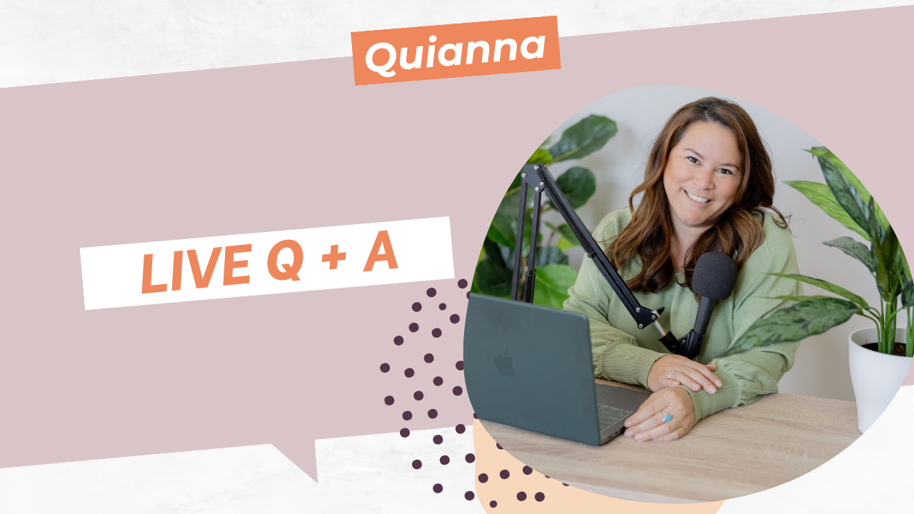 Live Q+A with Quianna