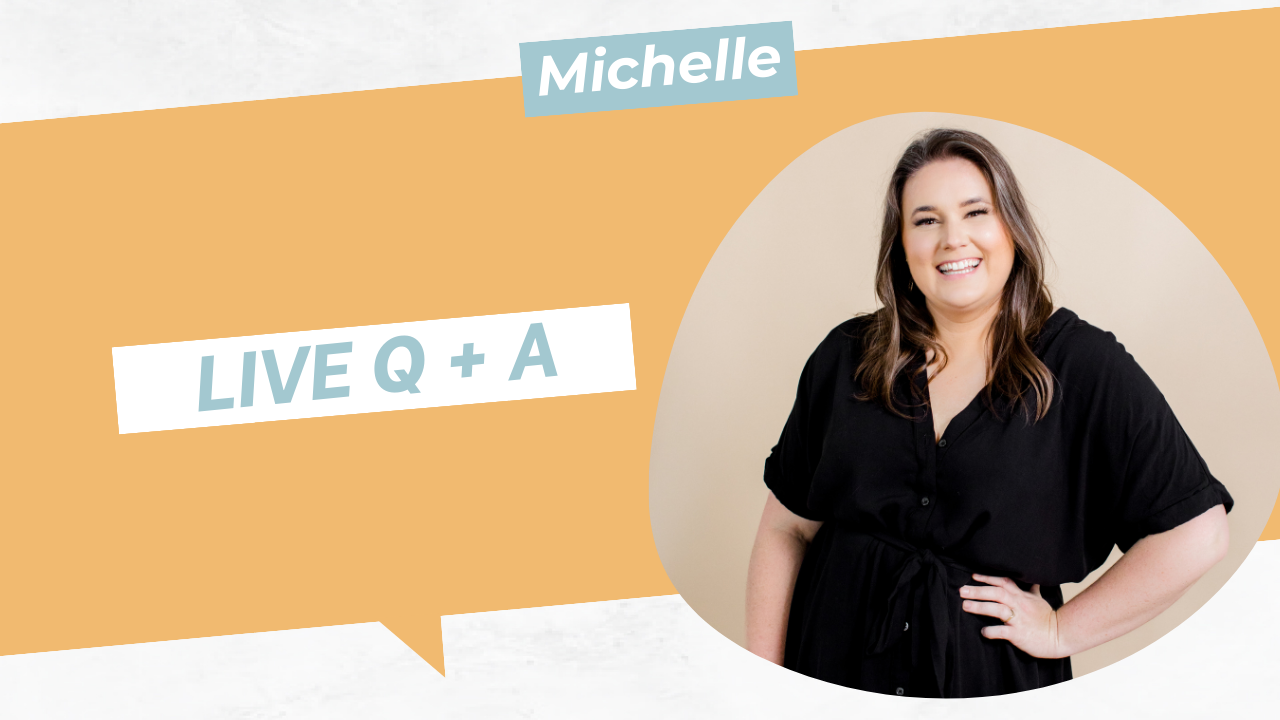 Michelle Live Q + A