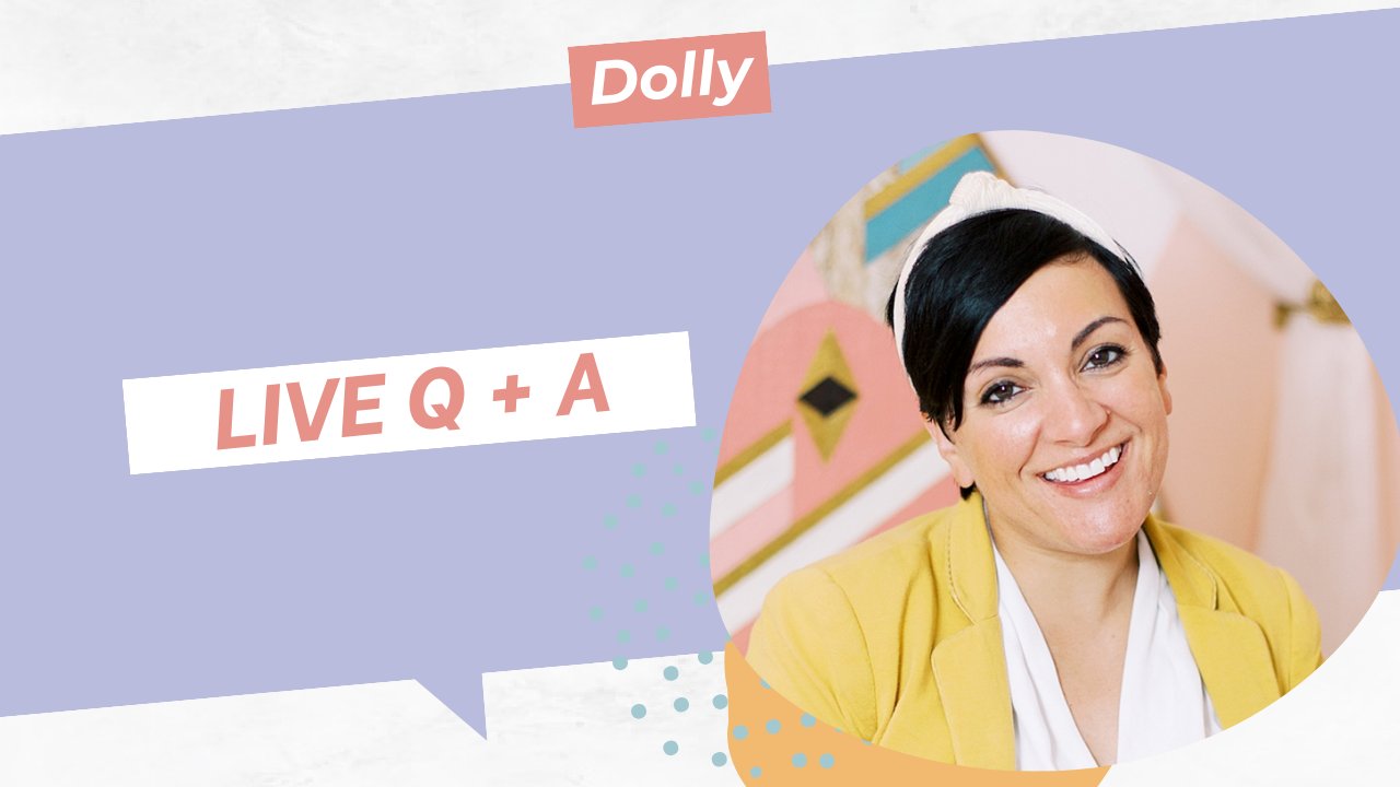 Dolly Live Q + A