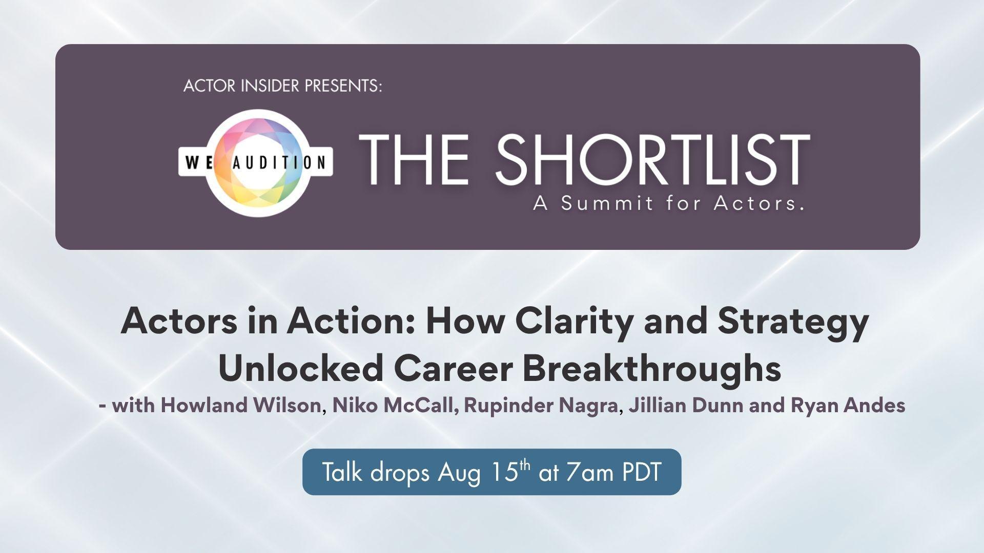 Actors in Action: How Clarity and Strategy Unlocked Career Breakthroughs