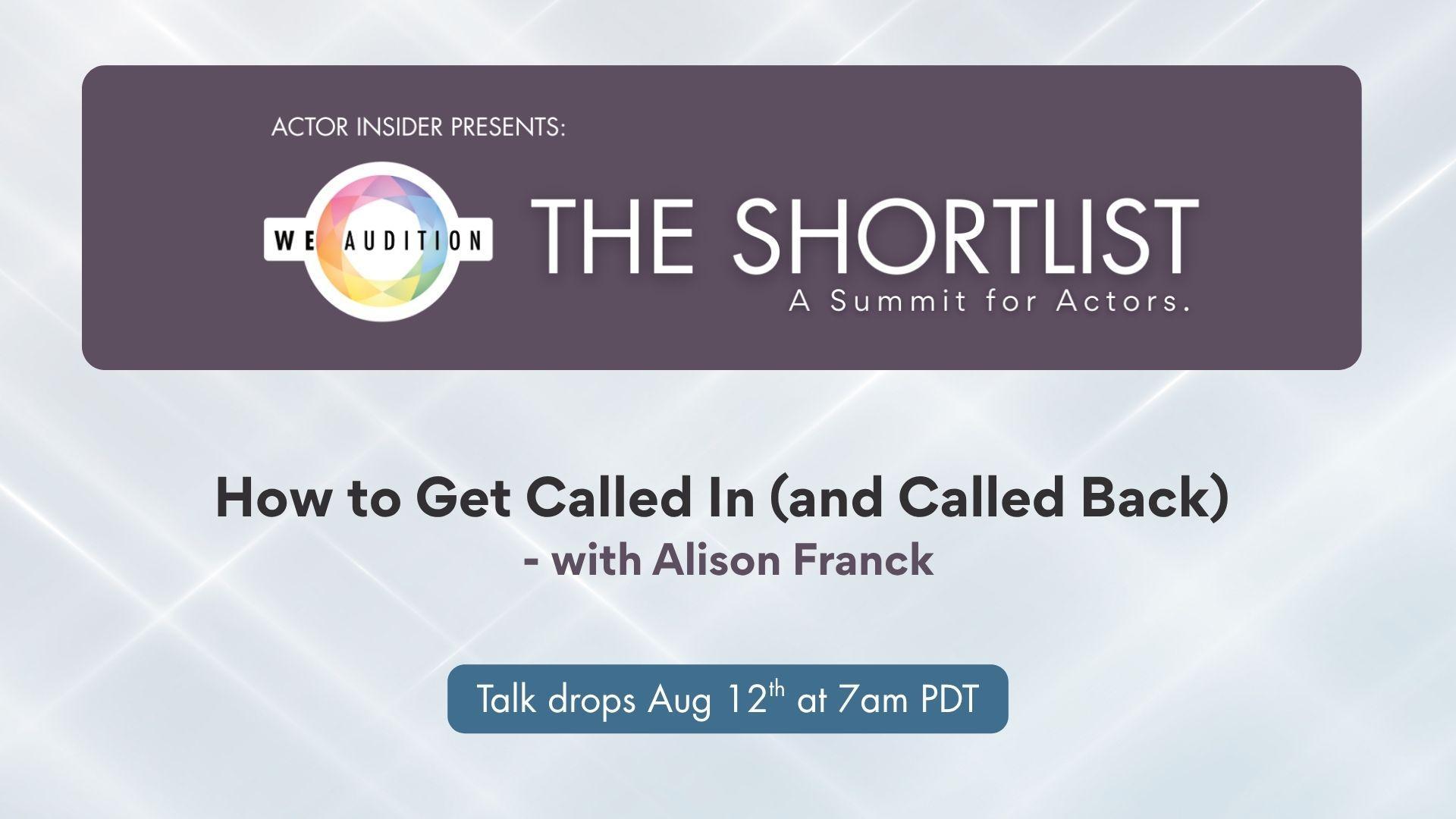 How to Get Called In (and Called Back) – with Alison Franck