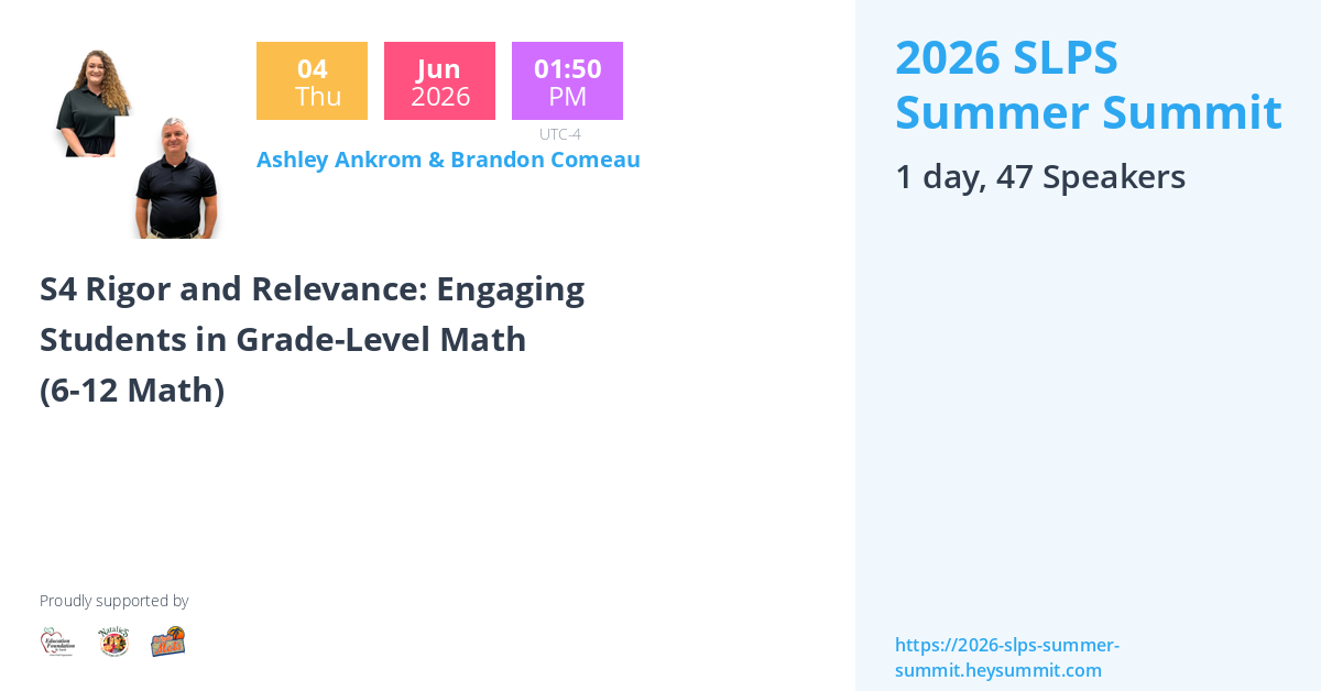 S4 Rigor and Relevance: Engaging Students in Grade-Level Math (6-12 Math)