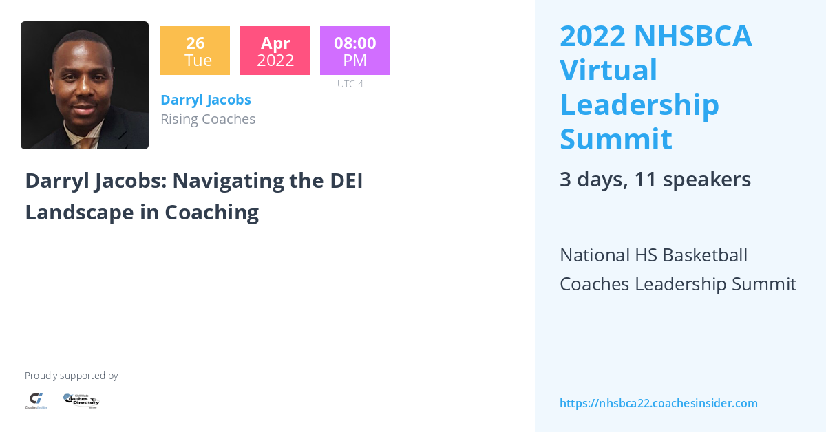 Darryl Jacobs - 2022 NHSBCA Virtual Leadership Summit