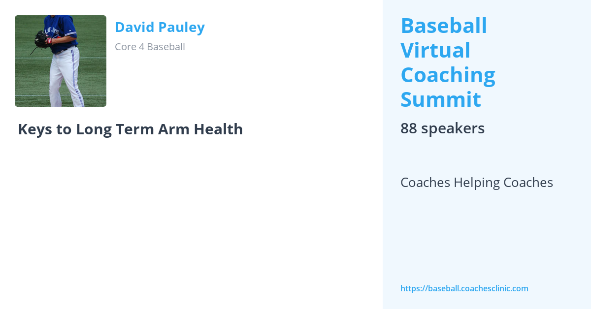 David Pauley Ranch David Pauley - Baseball Virtual Coaching Summit