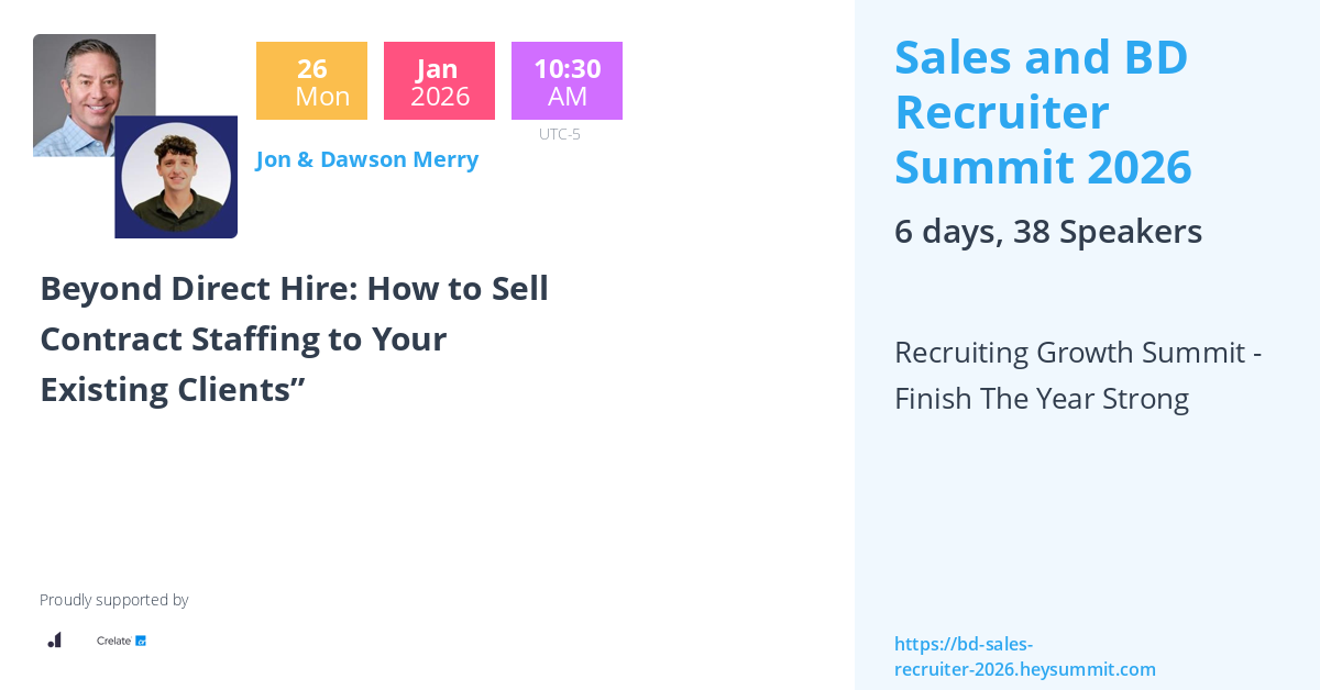 Beyond Direct Hire: How to Sell Contract Staffing to Your Existing Clients”