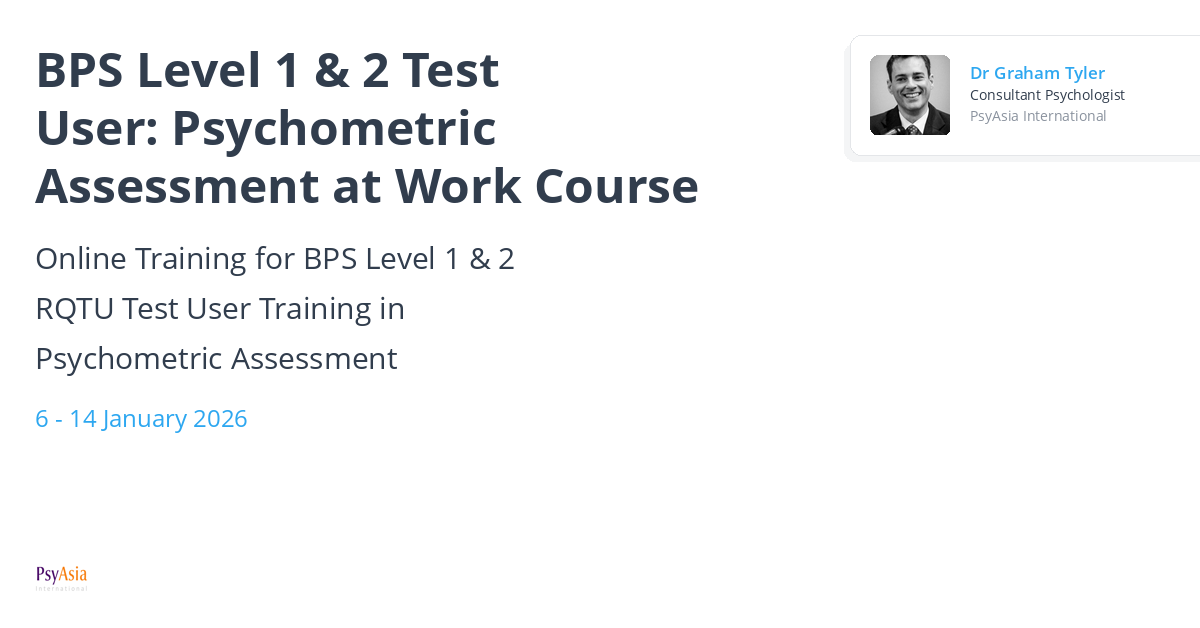 BPS Level 2 Ability Test User Course - BPS Level 1 & 2 Test User ...