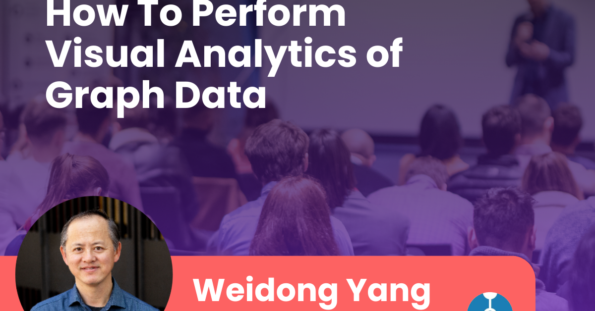 How To Perform Visual Analytics of Graph Data