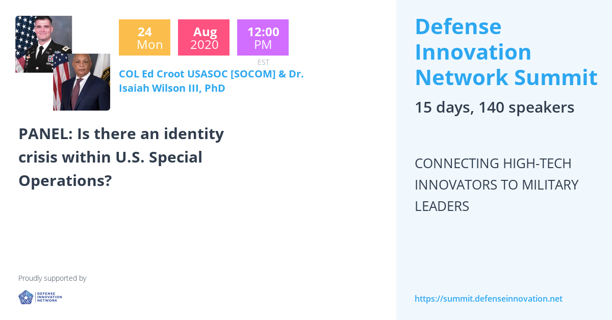 COL Ed Croot USASOC [SOCOM] - Defense Innovation Network Summit
