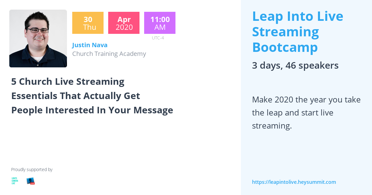 Justin Nava - Leap Into Live Streaming Bootcamp