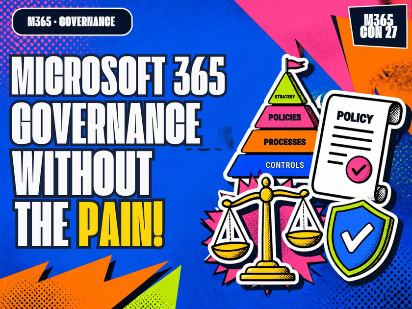 Microsoft 365 Governance: A Practical Framework for Admins in the ...