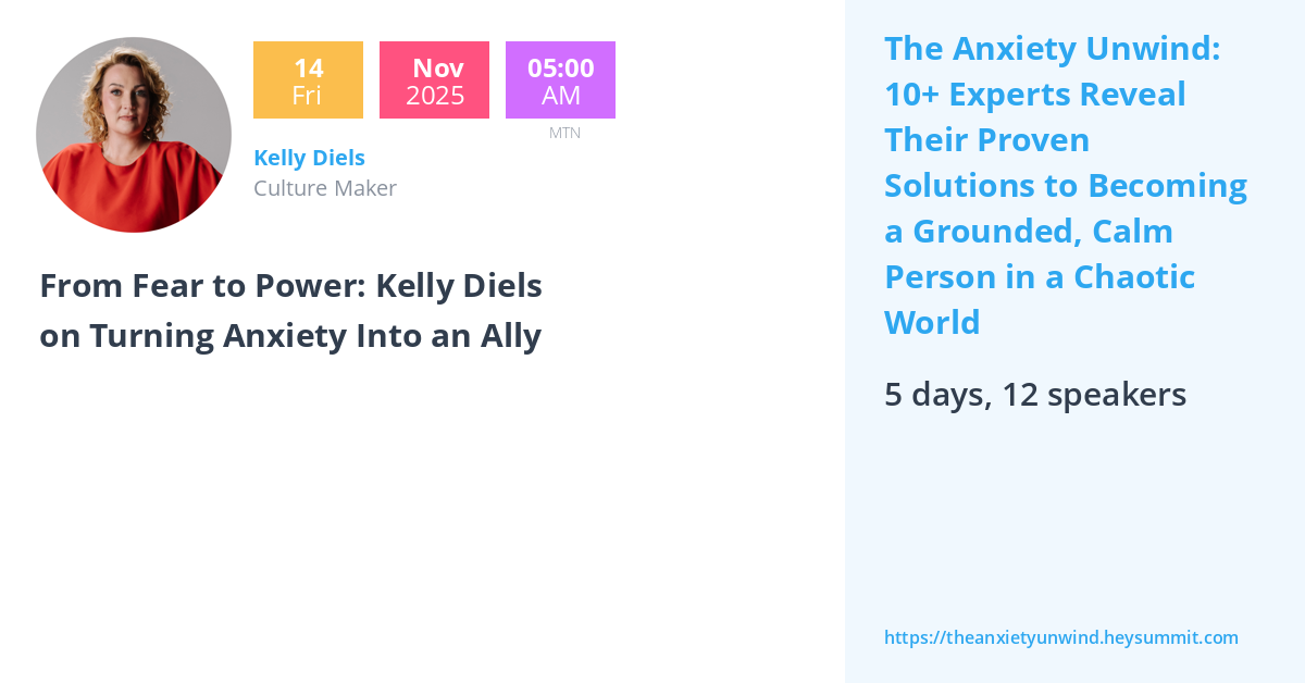 Kelly Diels - The Anxiety Unwind: 10+ Experts Reveal Their Proven ...
