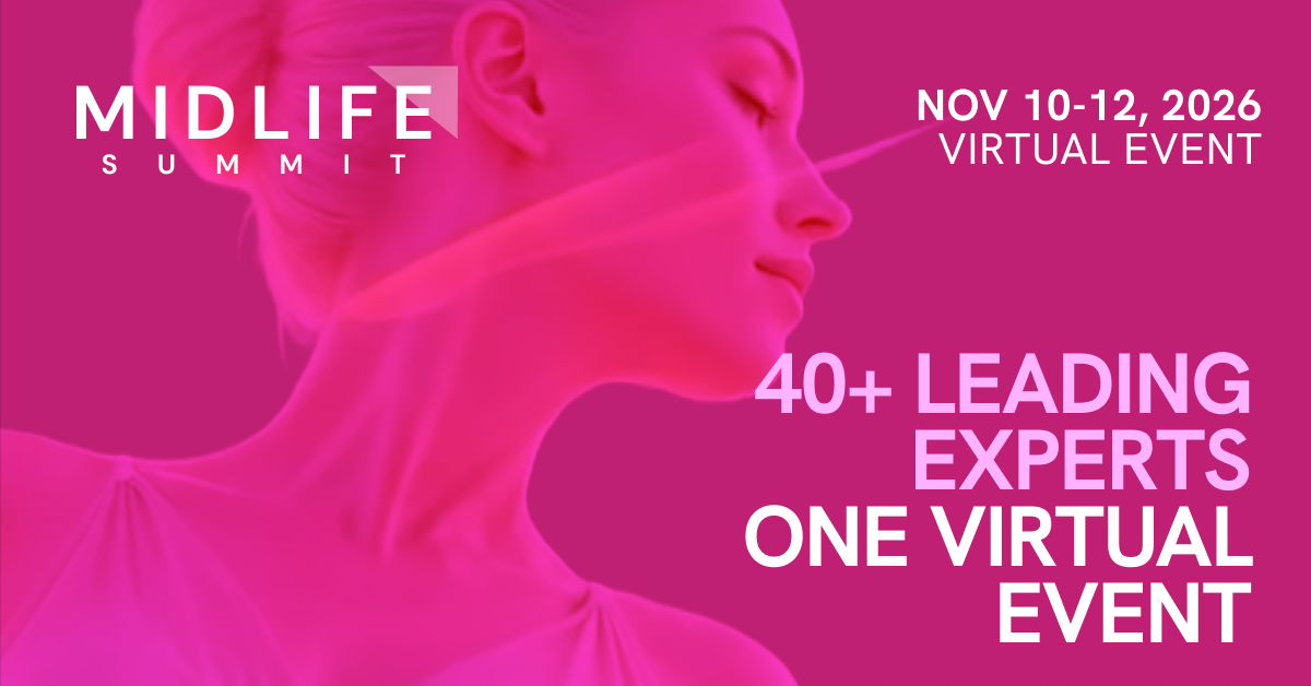 Women's Midlife Summit 2026 | Nov 10-12, 2026 - Virtual